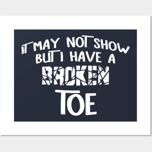 Broken Toe White Text Posters and Art